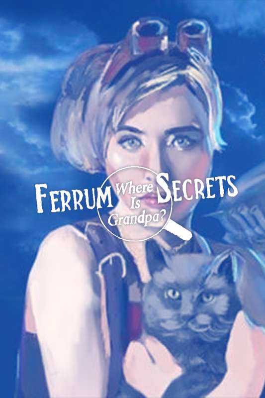 Ferrum's Secrets: Where Is Grandpa?