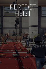 Perfect Heist