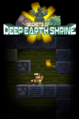 Secrets of Deep Earth Shrine