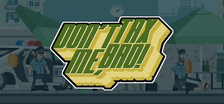 Don't Tax Me, Bro!