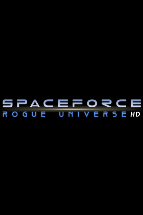 Spaceforce Rogue Universe HD