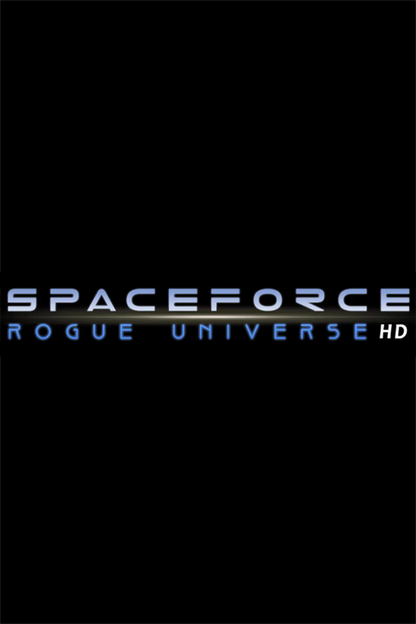 Spaceforce Rogue Universe HD