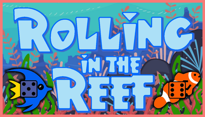 Rolling in the Reef
