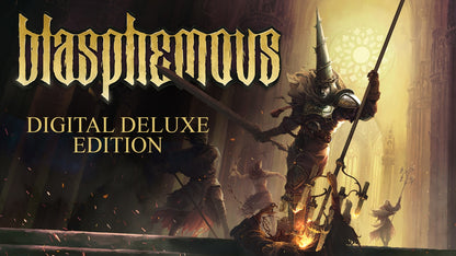 Blasphemous (Digital Deluxe Edition)