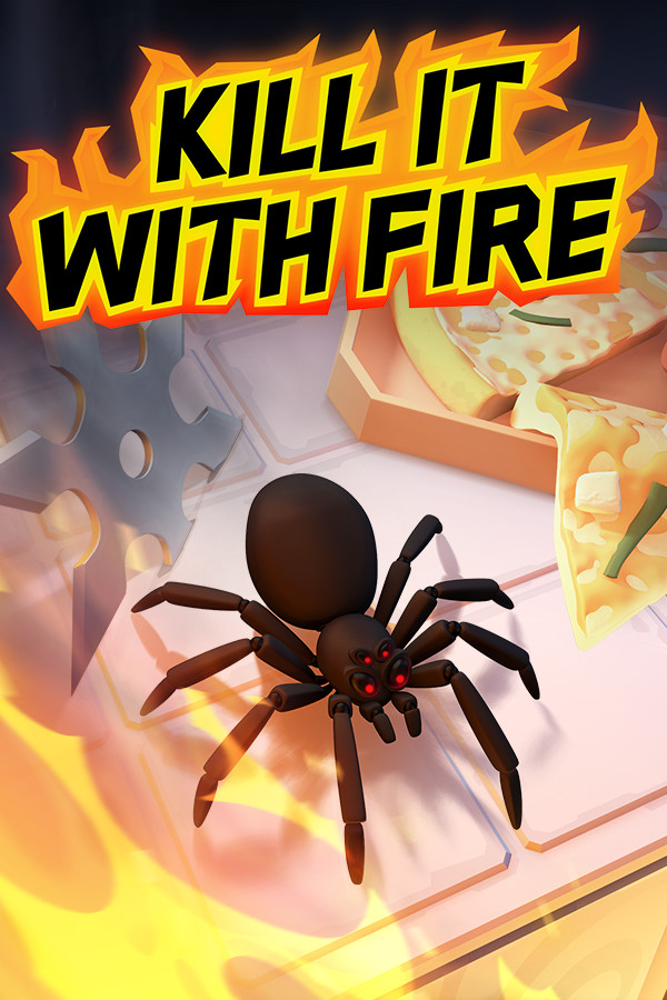 Kill It With Fire