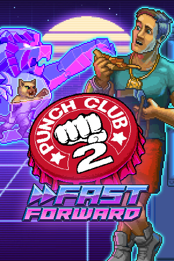 Punch Club 2: Fast Forward (Steam)