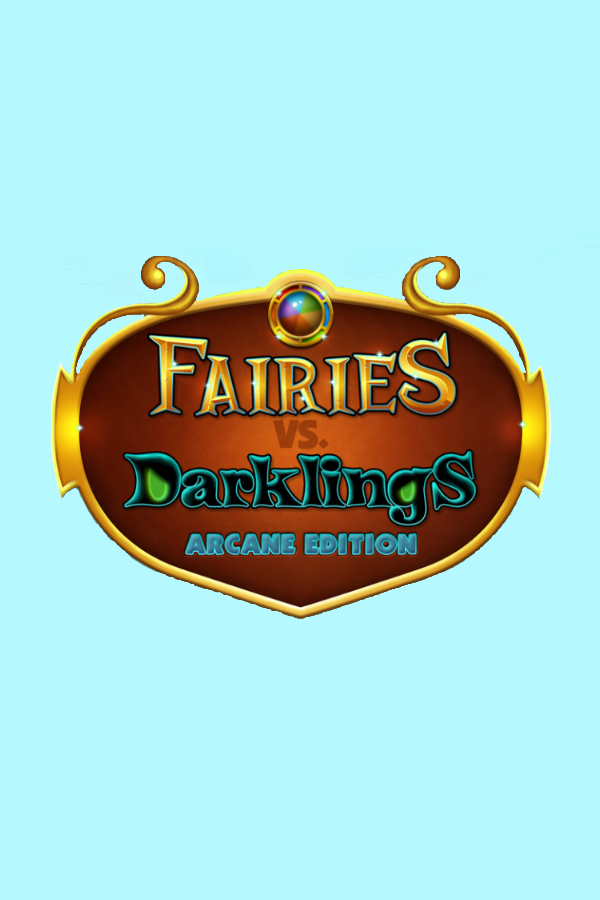 Fairies vs. Darklings (Arcane Edition)