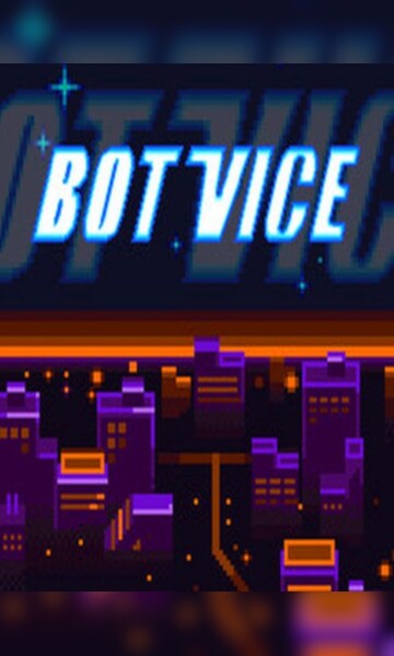 Bot Vice Steam Key GLOBAL