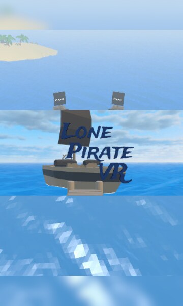 Lone Pirate VR Steam Key GLOBAL