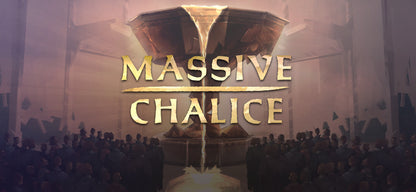 MASSIVE CHALICE (GOG)