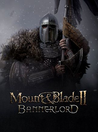 Mount &amp; Blade II: Bannerlord