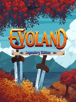 Evoland (Legendary Edition)