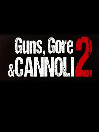 Guns, Gore and Cannoli 2