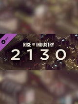 Rise of Industry: 2130 (DLC)