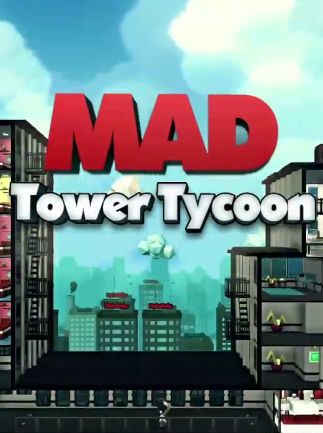 Mad Tower Tycoon