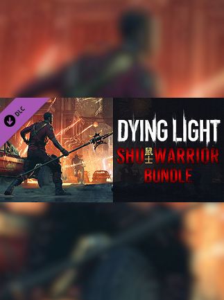 Dying Light - Shu Warrior Bundle (DLC)