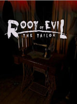 Root Of Evil: The Tailor