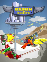 Reign of Bullets