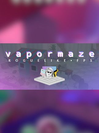 Vapormaze