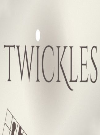 Twickles