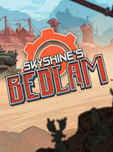 Skyshine's BEDLAM (Deluxe)