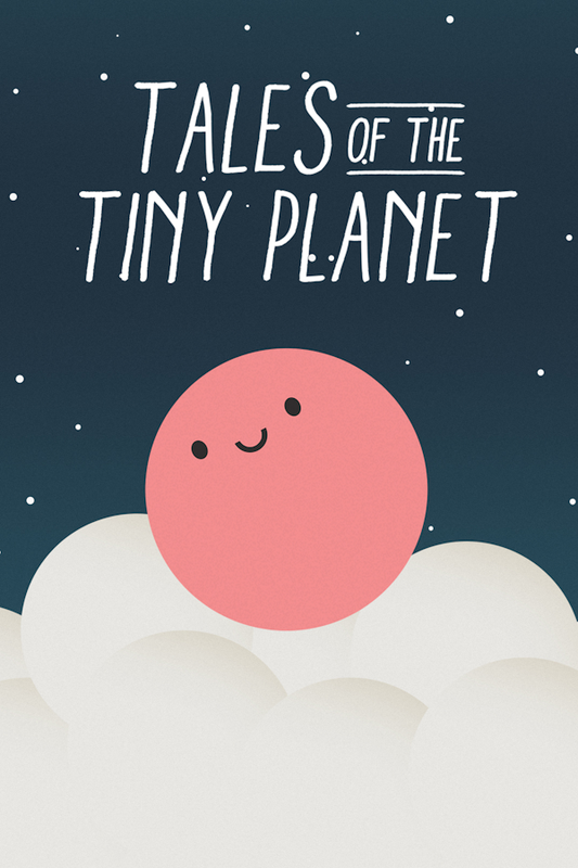 Tales of the Tiny Planet Steam Key GLOBAL