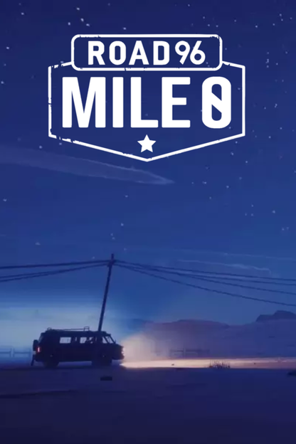 Road 96: Mile 0 (Steam)