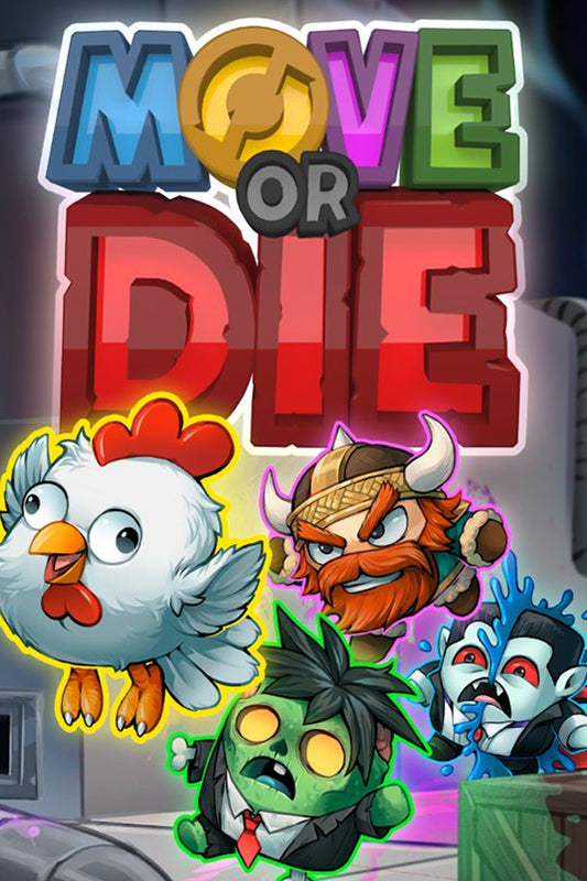 Move or Die
