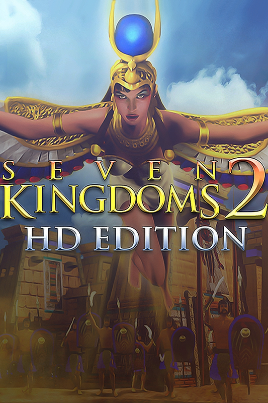 Seven Kingdoms 2 HD