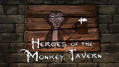 Heroes of the Monkey Tavern
