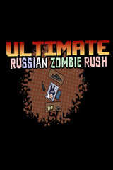 Ultimate Russian Zombie Rush