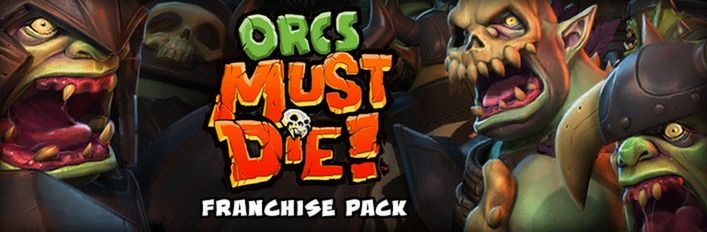 Orcs Must Die! (Franchise Pack)