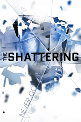 The Shattering