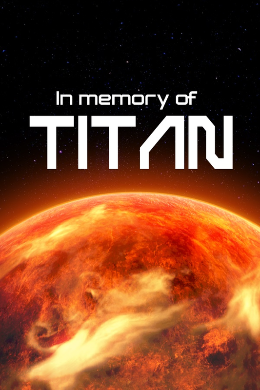 In memory of TITAN