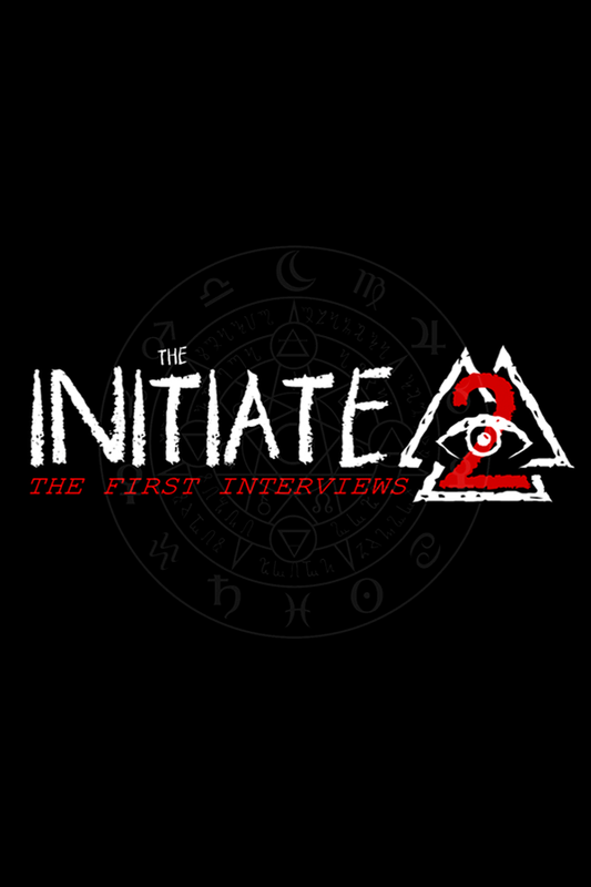 The Initiate 2: The First Interviews