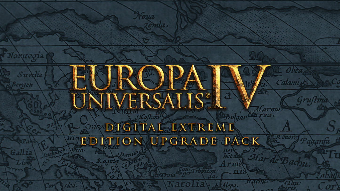 Europa Universalis IV: Digital Extreme Edition Upgrade Pack (DLC)