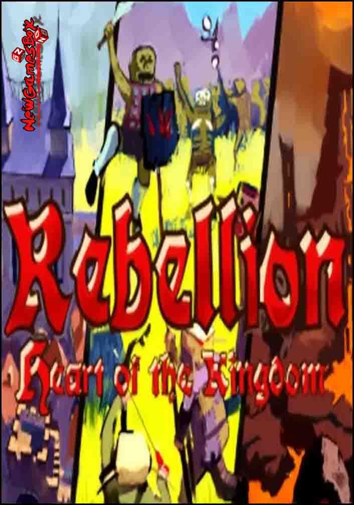Heart of the Kingdom: Rebellion