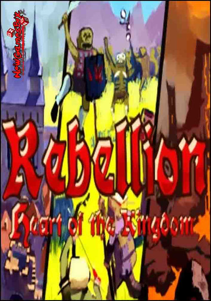 Heart of the Kingdom: Rebellion