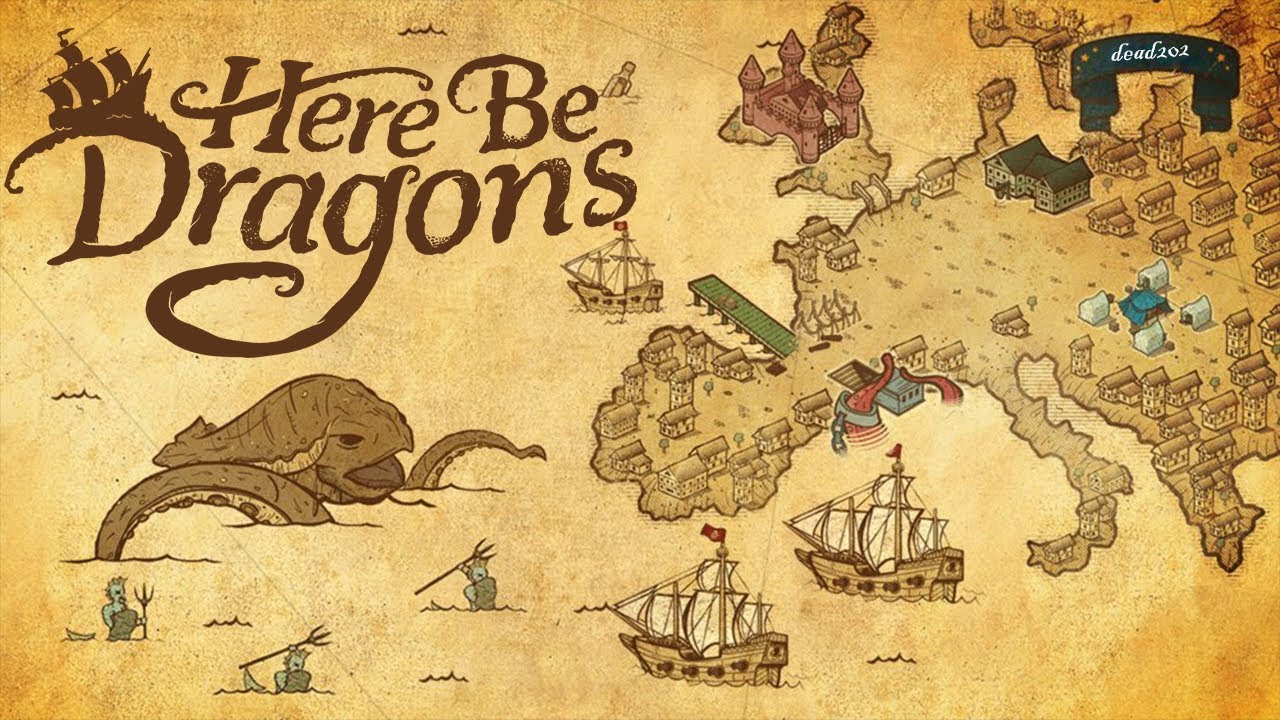 Here Be Dragons