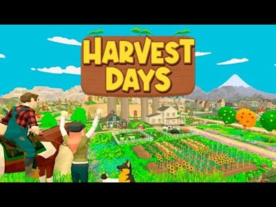 Harvest Days: My Dream Farm
