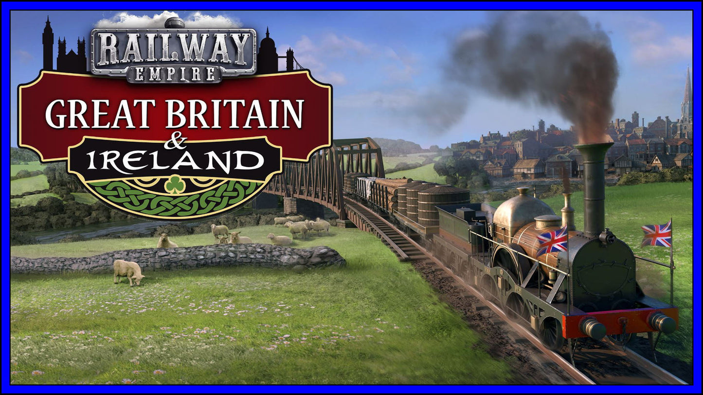 Railway Empire - Great Britain &amp; Ireland (DLC)