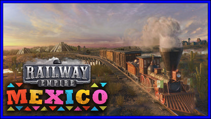 Railway Empire - Mexico (DLC)