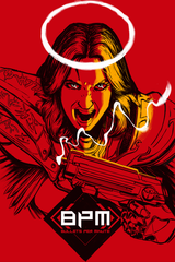 BPM: BULLETS PER MINUTE
