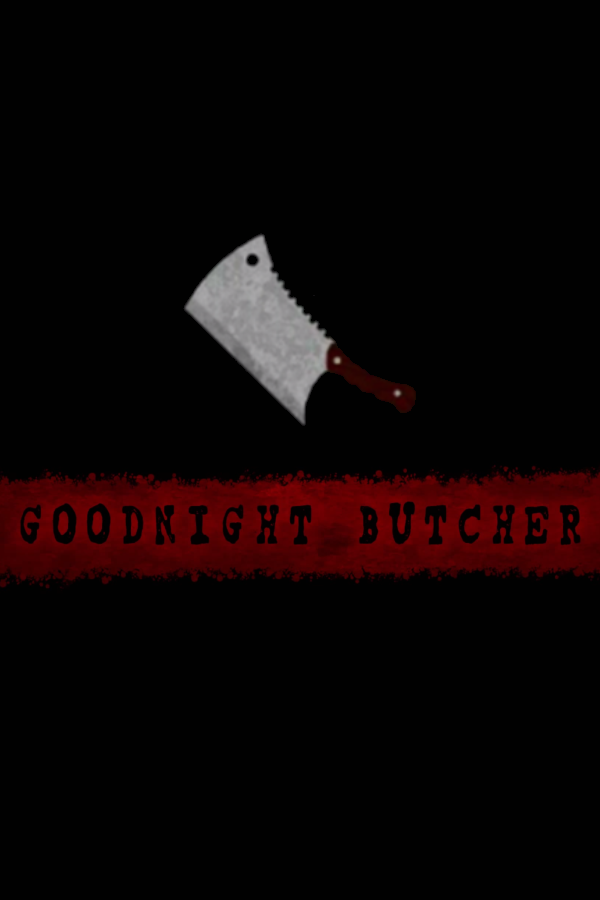 Goodnight Butcher Steam CD Key