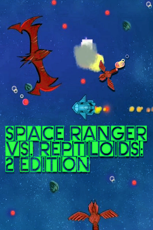 Space Ranger vs. Reptiloids: 2 Edition