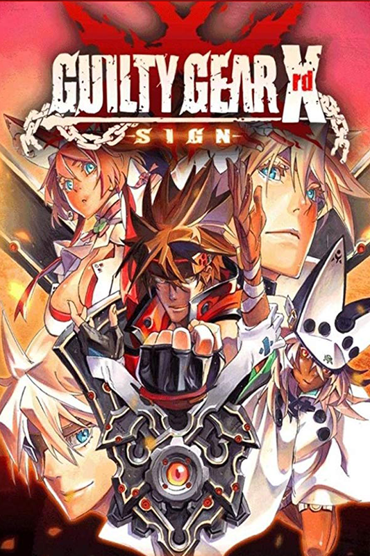 GUILTY GEAR Xrd -SIGN-