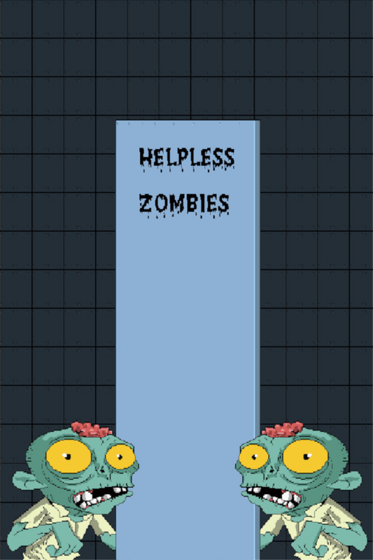 HELPLESS ZOMBIES