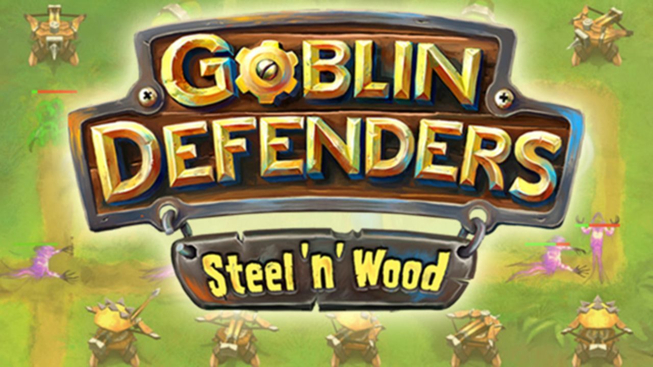 Goblin Defenders: Steel‘n’ Wood (Steam)