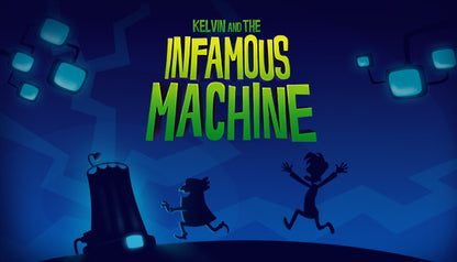 Kelvin and the Infamous Machine (Steam)