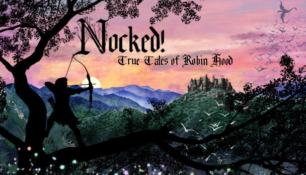 Nocked! True Tales of Robin Hood (Steam)